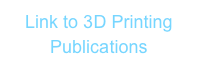 Link to 3D Printing Publications